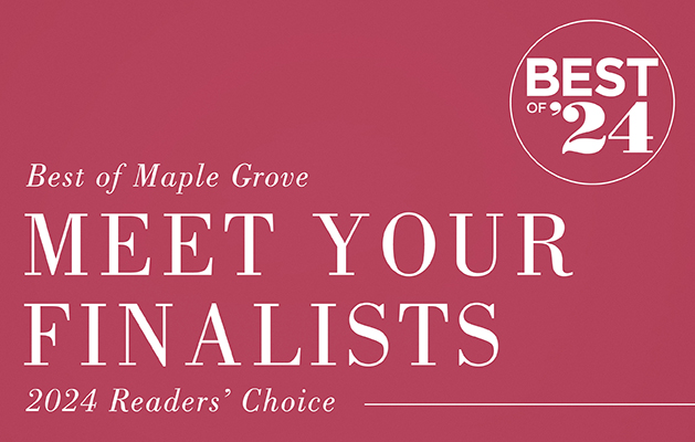 Meet Your Best of Maple Grove 2024 Finalists