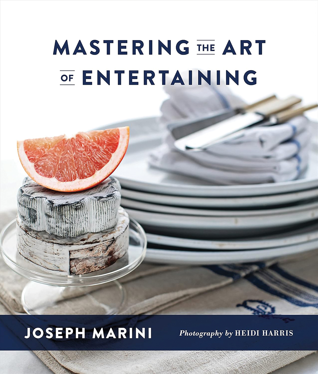 Mastering the Art of Entertaining by Joe Marini