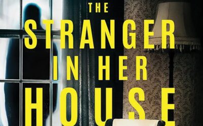 “The Stranger  in Her House”