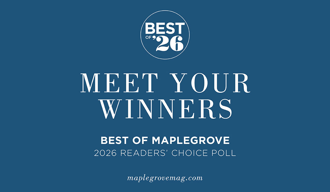 Discover Your Best of Maple Grove 2026 Winners