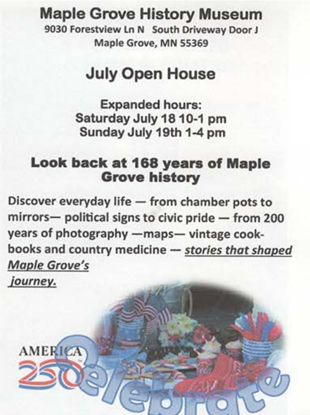 Maple Grove History Museum July Open House event poster